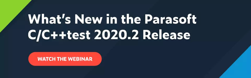 What's New in the Parasoft C/C++test 2020.2 Release: Watch the Webinar