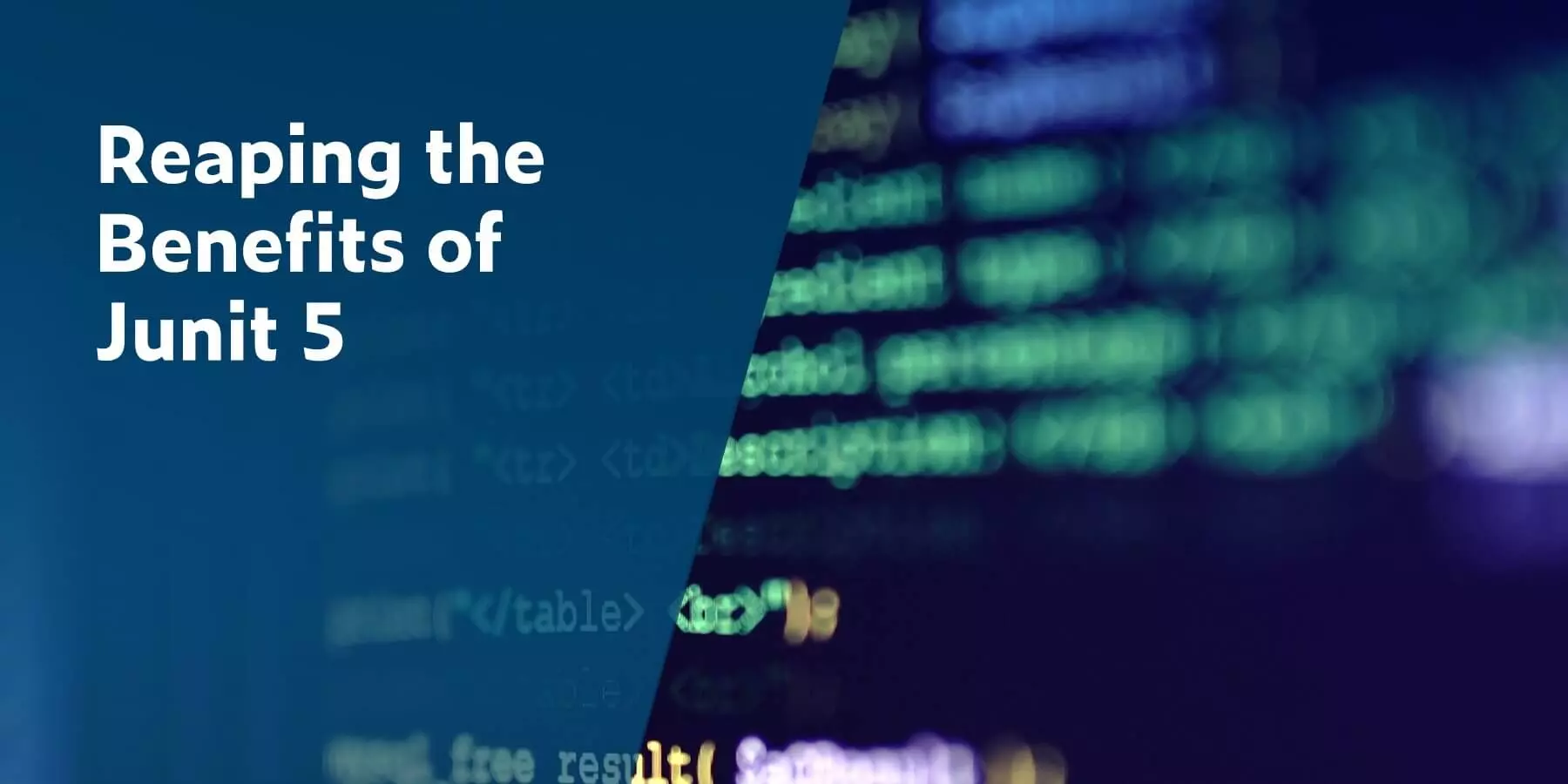 Reaping the Benefits of JUnit 5