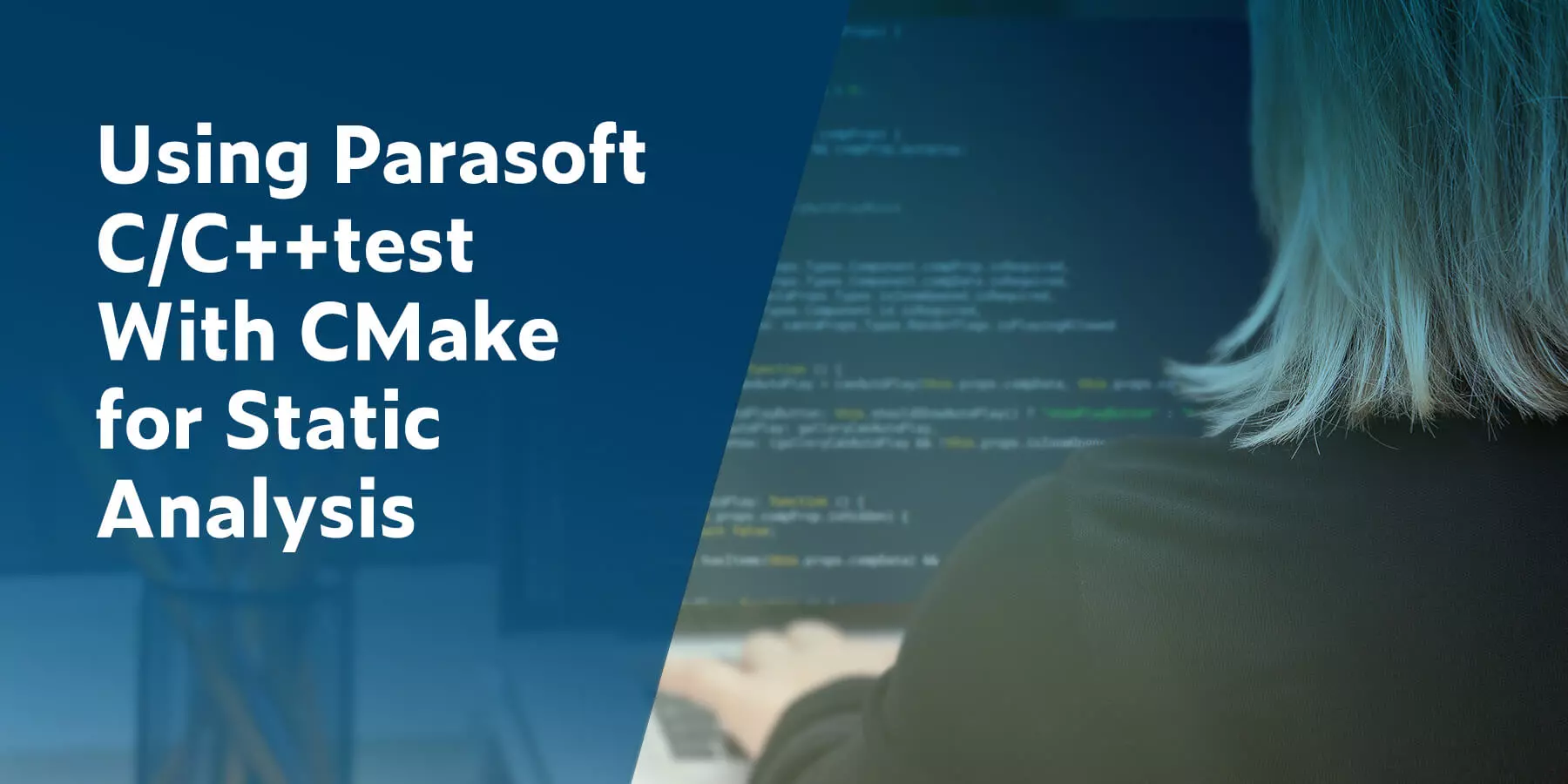 Using Parasoft C/C++test With CMake for Static Analysis
