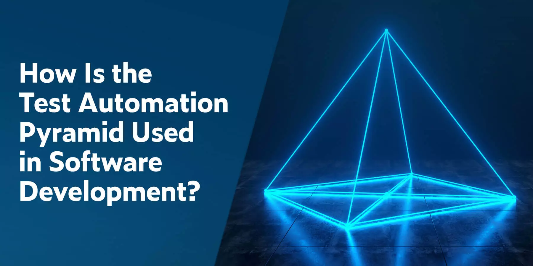 How Is the Test Automation Pyramid Used in Software Development?