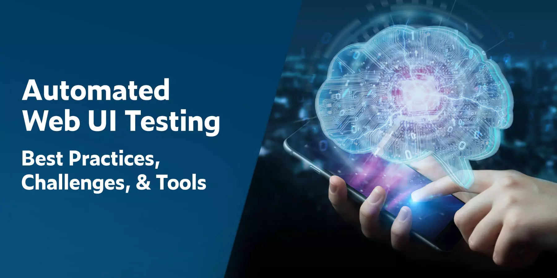 Automated Web UI Testing: Best Practices, Challenges, & Tools